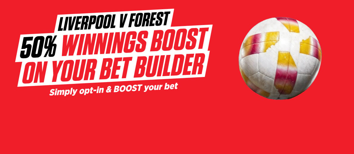OnS-HPP-1188x516_LIVERPOOL-V-FOREST-50-WINNINGS-BOOST-ON-YOUR-BET-BUILDER