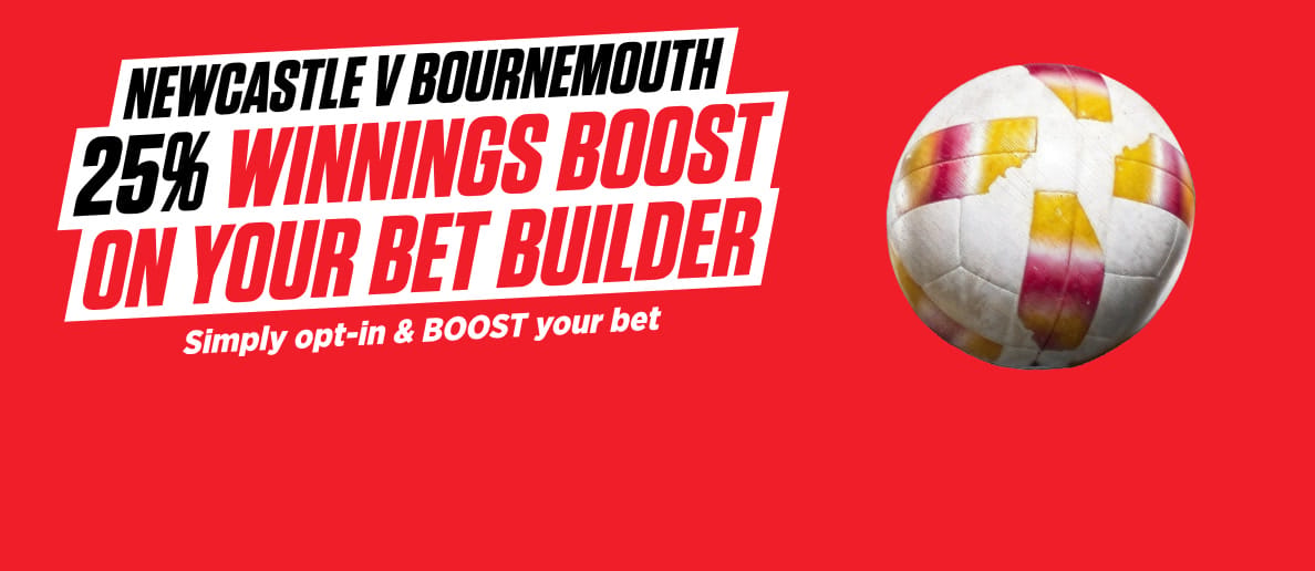 OnS-HPP-1188x516_NEWCASTLE-V-BOURNEMOUTH-25-WINNINGS-BOOST-ON-YOUR-BET-BUILDER